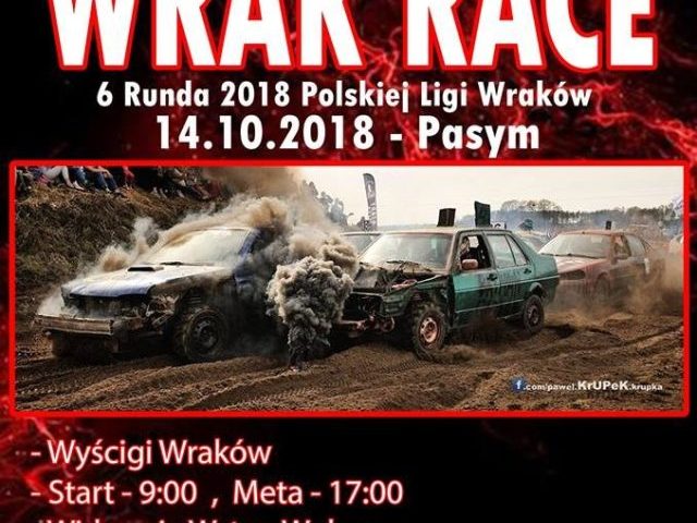 Niedziel, 14 października - Wyścig Wraków w Pasymiu